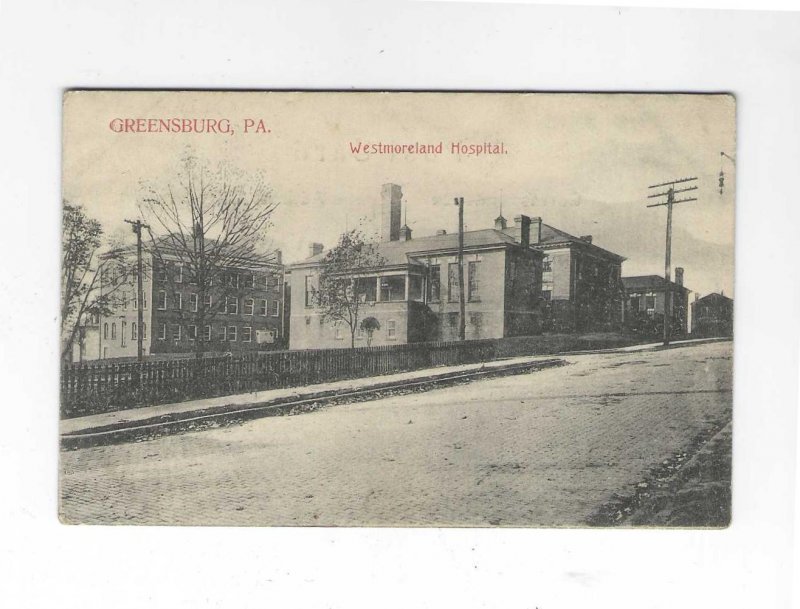 Vtg Pre 1907 Westmoreland Hospital,  Greensburg, Pennsylvania Postcard