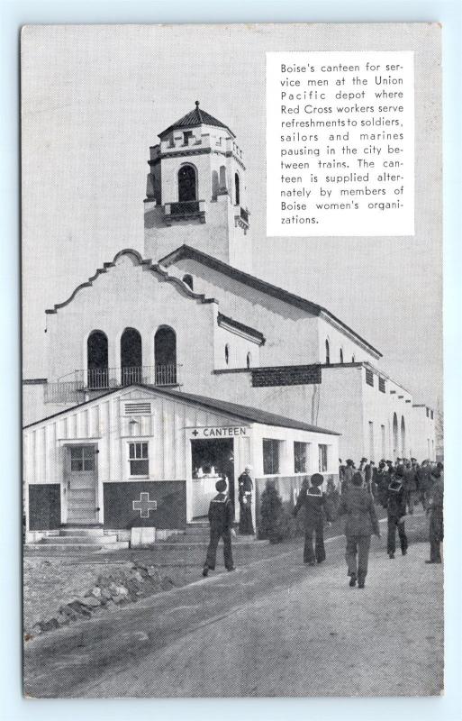 Postcard ID Boise Soldiers Sailors Canteen Union Pacific Railroad Depot WW2 D24