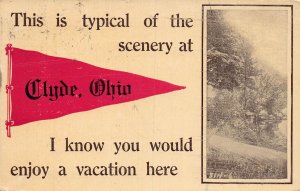 J73/ Clyde Ohio Pennant Postcard c1910 Enjoy A Vacation Here  400