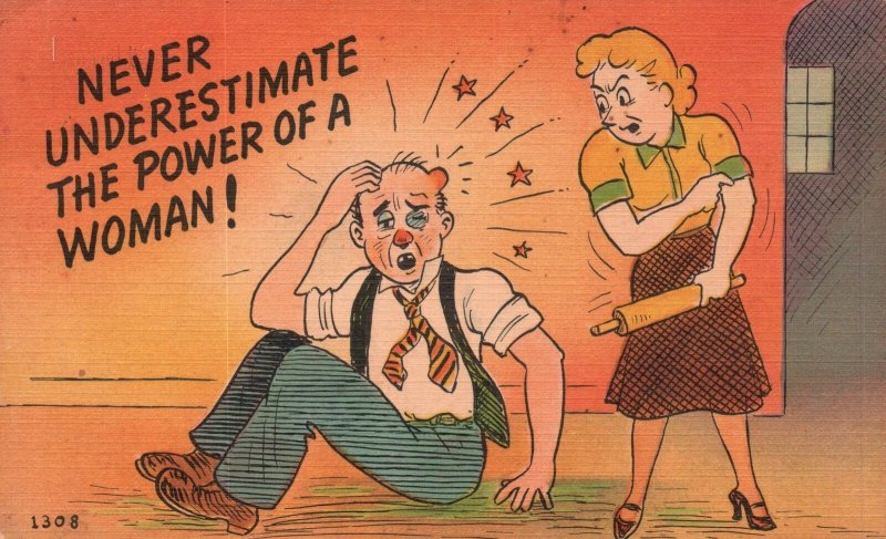 Vintage Postcard 1930's Never Under Estimate Power of Woman Married Life Comics