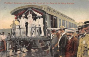 La Boca Panama President Roosevelt inspecting Canal Vintage Postcard AA109915