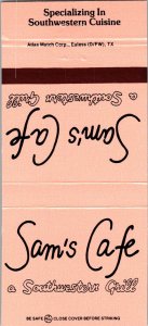 Matchbook Cover Sam's Cafe Southwestern Grill Phoenix Arizona Dallas Texas MB178