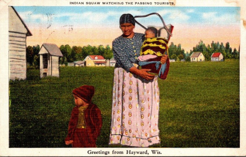 Wisconsin Greetings From Hayward Indian Squaw & Pappoose Watching The Pasin...
