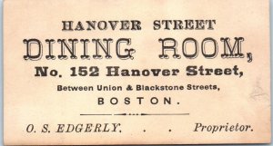 1880s O S Edgerly Hanover Street Dining Room Boston MA Business Card Ad