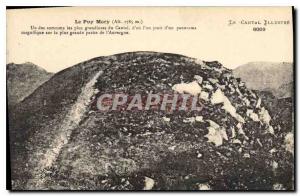 Old Postcard Puy Mary one of the more Grandiose Summits Cantal or we Enjoys a...