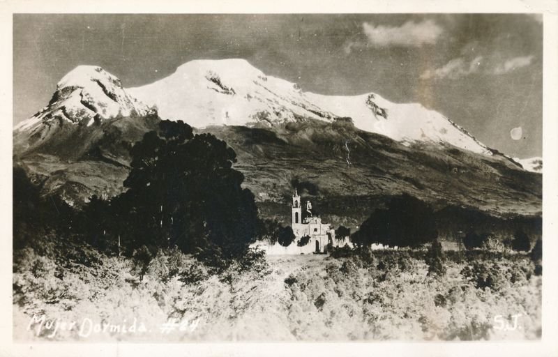 RPPC Mujer Dormida - Sleeping Woman - Volcano Iztaccihuatl, Mexico