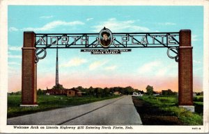 Postcard Welcome Arch Lincoln Highway #30 Entering North Platte, Nebraska