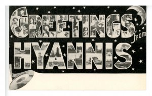 MA - Cape Cod, Hyannis. Greetings! Large Letter