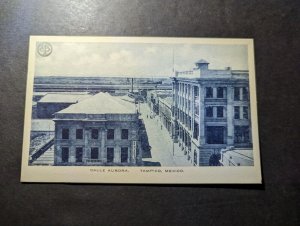 Mint Mexico PPC Postcard Aurora Street Tampico Tamps Street and Building View