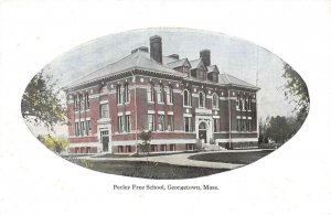 GEORGETOWN, MA Massachusetts  PERLEY FREE SCHOOL  Essex Co  c1910's Postcard