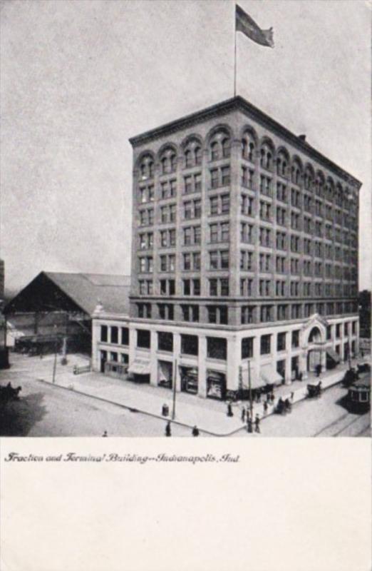 Indiana Indianapolis Traction and Terminal Building