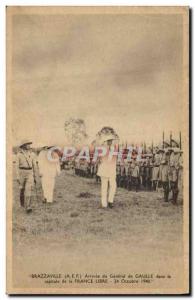 Old Postcard Army Brazzaville AEF Arrive General de Gaulle in the capital of ...