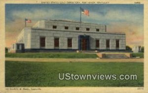 US Gold Depository - Fort Knox, Kentucky KY  