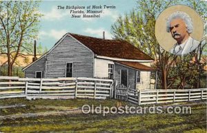 Birthplace of Mark Twain Florida, Missouri, USA Unused 