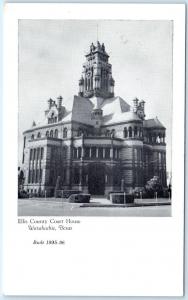 WAXAHACHIE, Texas  TX   ELLIS COUNTY COURT HOUSE   Built 1895-96  Postcard