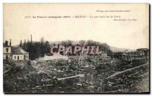 Old Postcard The France recaptured Noyon This qur rest of the Army Station