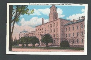 Ca 1919 PPC Stockton Ca Female Section Of State Hospital Mint