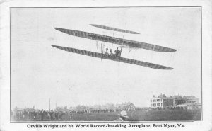 Fort Myer VA Orville Wright W/ World Record-Breaking Aeroplane, Postcard