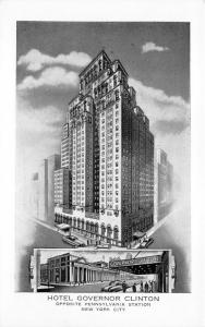 New York City~Hotel Governor Clinton (Opposite Pennsylvania Station)~Vintage Pc