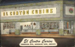 Nogales Son Mexico El Centro Curios Linen Storefront Postcard