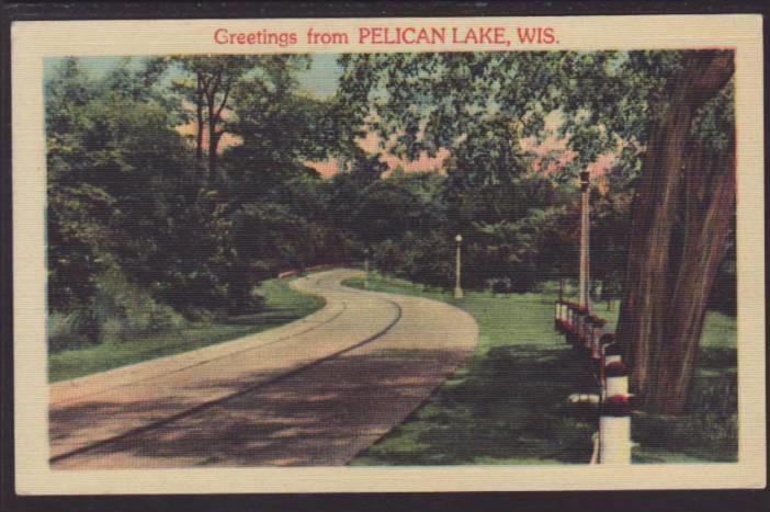 Greetings From Pelican Lake,WI Postcard 