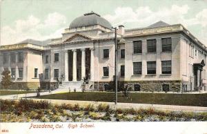 PASADENA, CA California     HIGH SCHOOL       c1910's PCK Postcard