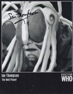 Ian Thompson The Web Planet Dr Who Large 10x8 Hand Signed Photo