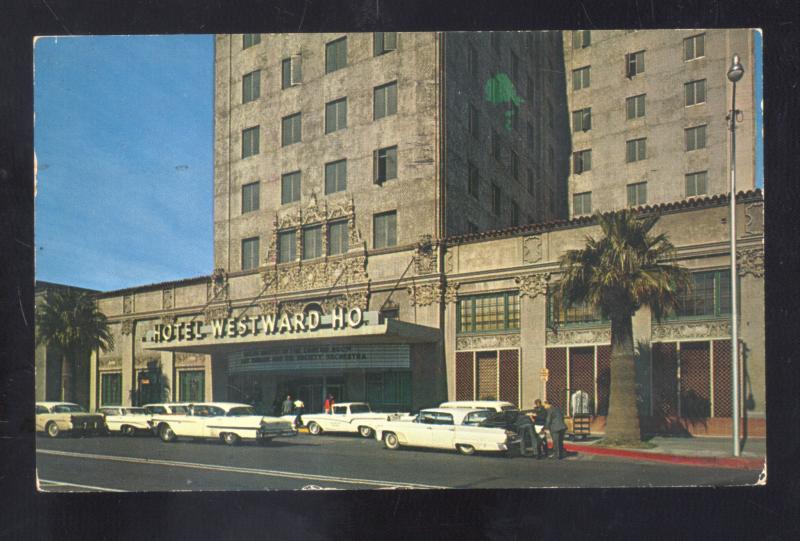 PHOENIX ARIZONA HOTEL WESTWARD HO 1950's CARS VINTAGE ADVERTISING POSTCARD