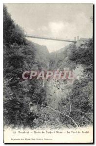 Old Postcard Dauphine Corps Mens Road has the Sautet Bridge