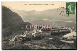 Old Postcard Chateau Fort Pierre Chatel and the Rhone Valley