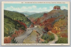 Manitou Springs Colorado~Ute Pass Old & New Highways~Vintage Postcard 