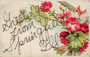 GREETINGS FROM SPRINGFIELD ILLINOIS-WRITTEN IN GLITTER~1910 POSTCARD