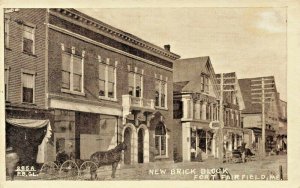 Fort Fairfield New Brick Block Storefronts Horse & Wagons Postcard