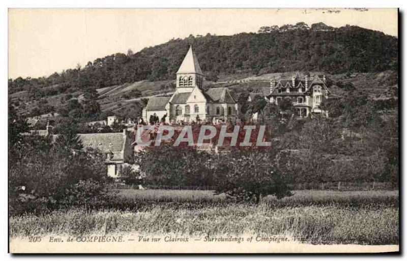 Old Postcard From Compiegne View On Clairoix