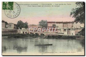 Old Postcard Villemur edges Tarn Pont Saint John and towpath