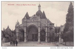 Place Et Eglise Notre-Dame, Beaune (Cote d´Or), France, 1900-1910s