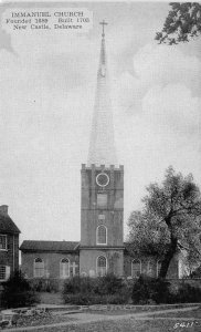 NEW CASTLE, Delaware DE     IMMANUEL CHURCH~Built In 1703     B&W Postcard