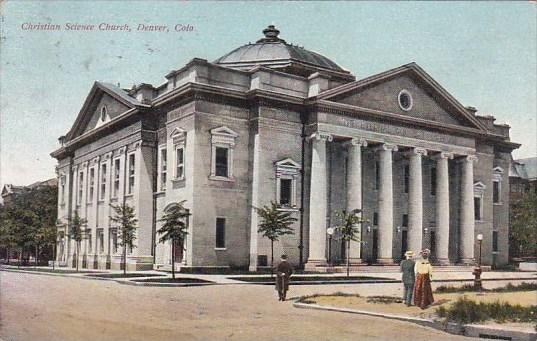 Christian Science Church Denver Colorado 1910