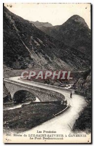 Old Postcard The Road Pyrenees Luz Saint Sauveur Gavarnie Bridge Desdourroucat