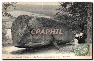 Postcard Old Huelgoat (Finistere) Stone trembling