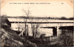 Postcard Old Covered Bridge at Windsor, Vermont over Connecticut River