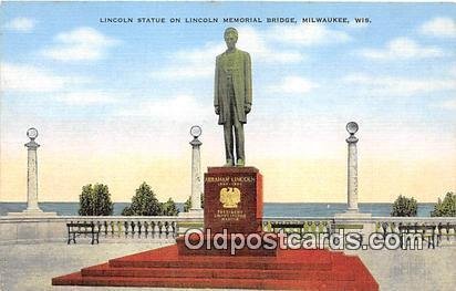 Lincoln Statue Milwaukee, Wis, USA Unused 