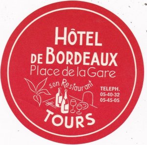 France Tours Hotel De Bordeaux Vintage Luggage Label sk2148