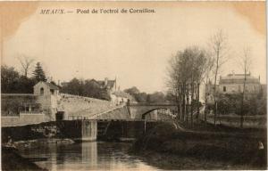 CPA MEAUX - Pont de l'octroi de Cornillon (249819)