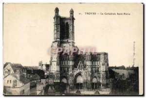 Troyes Old Postcard The cathedral St. Peter