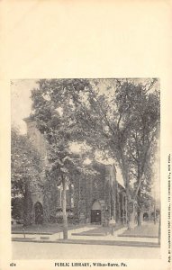 Public Library Wilkes-Barre, Pennsylvania PA