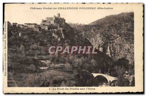 Postcard Ancient feudal Castle of Chalencon Polignac (Haute Loire) The Devil'...