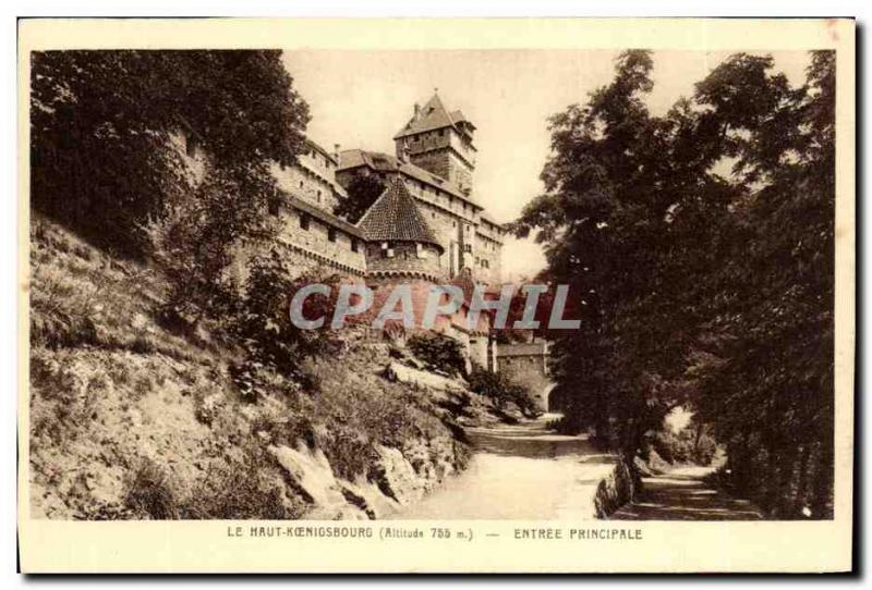 Postcard Old High Koenigesbourg Main Entree