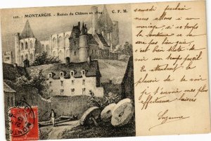 CPA MONTARGIS - Ruines du Chateau en 1824 C.F.M. (227821)