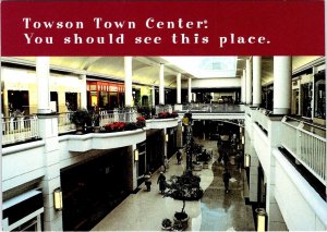 Baltimore, MD Maryland TOWSON TOWN CENTER Shopping Mall 4X6 Advertising Postcard